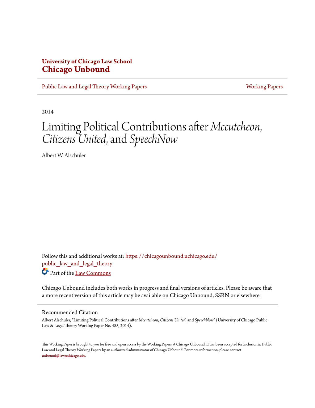 Limiting Political Contributions After Mccutcheon, Citizens United, and Speechnow Albert W