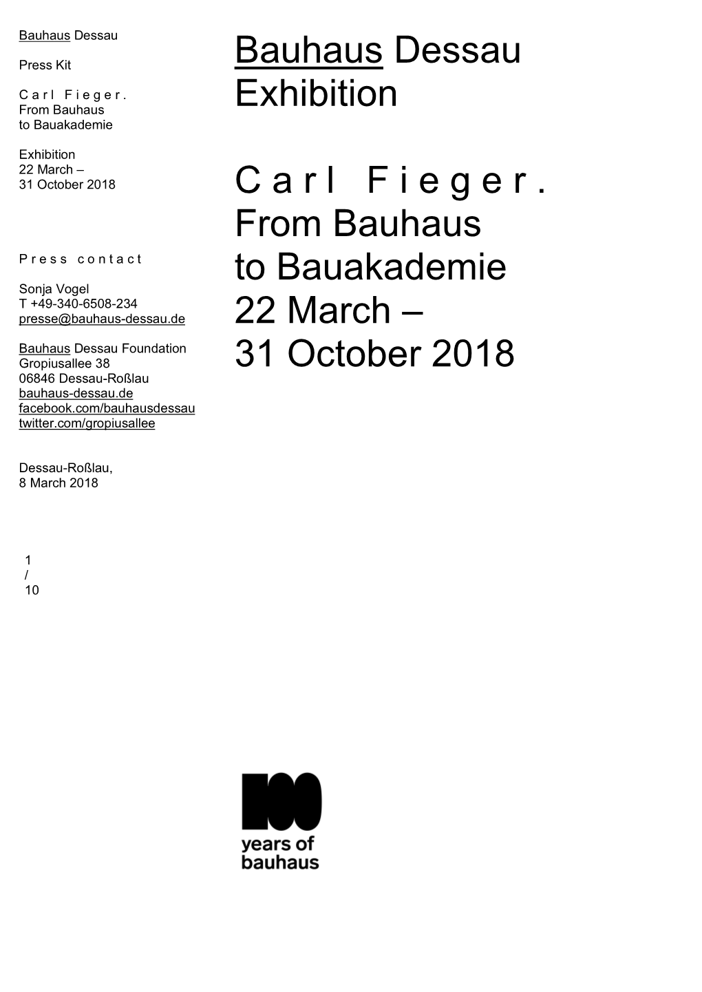 Bauhaus Dessau Exhibition C Arl F Ieger . from Bauhaus to Bauakademie 22 March