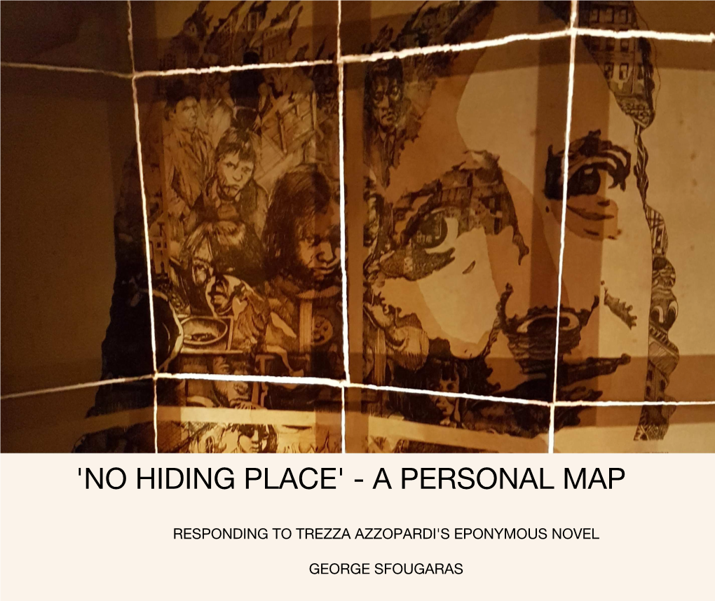 'No Hiding Place' - a Personal Map