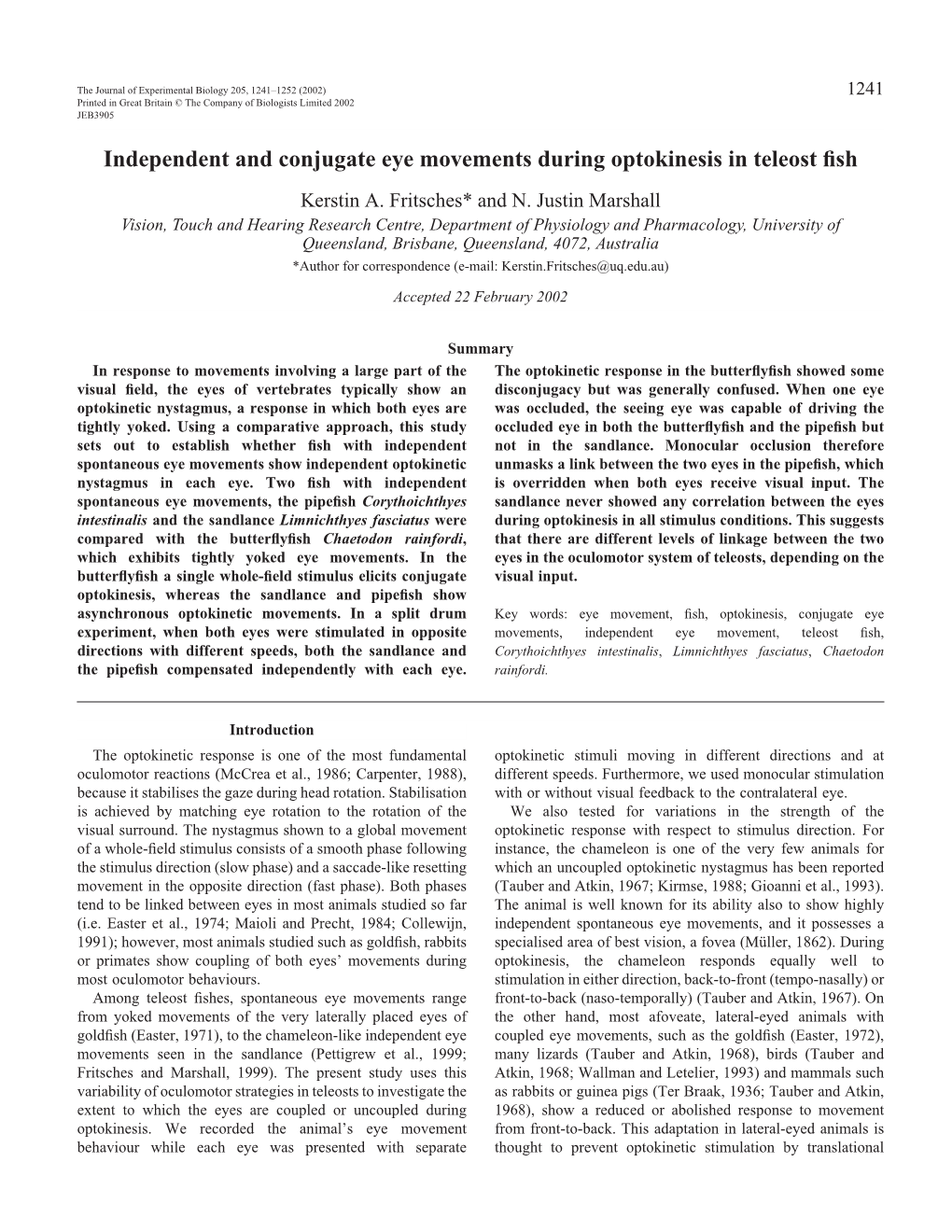 Independent and Conjugate Optokinesis in Fish