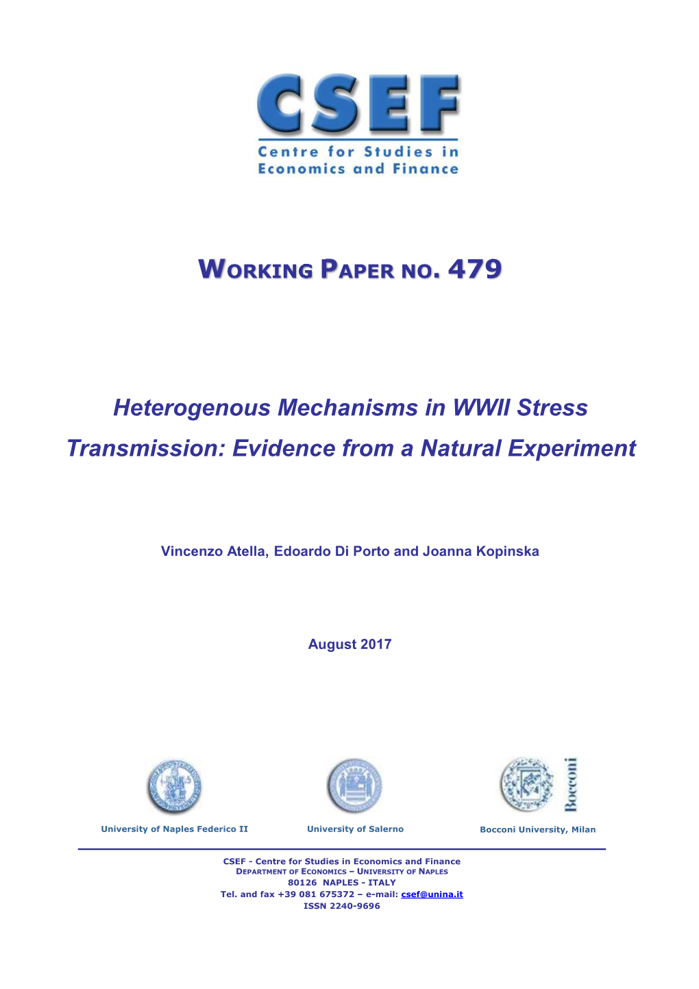 Heterogenous Mechanisms in WWII Stress Transmission: Evidence from a Natural Experiment