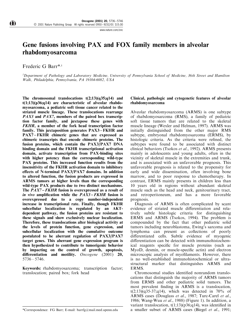 Gene Fusions Involving PAX and FOX Family Members in Alveolar Rhabdomyosarcoma