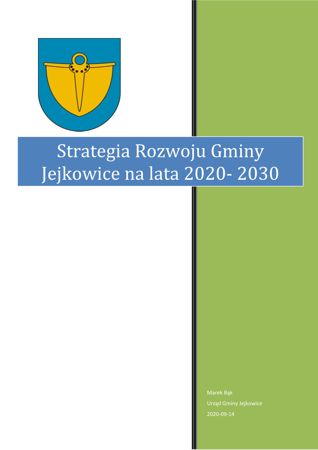 Strategia Rozwoju Gminy Jejkowice Na Lata 2020- 2030