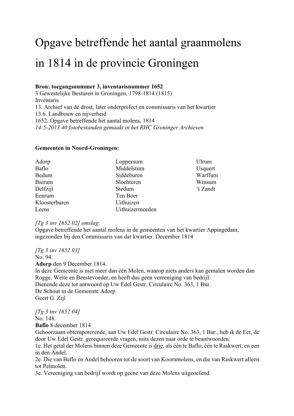 Opgave Betreffende Het Aantal Graanmolens in 1814 in De Provincie Groningen