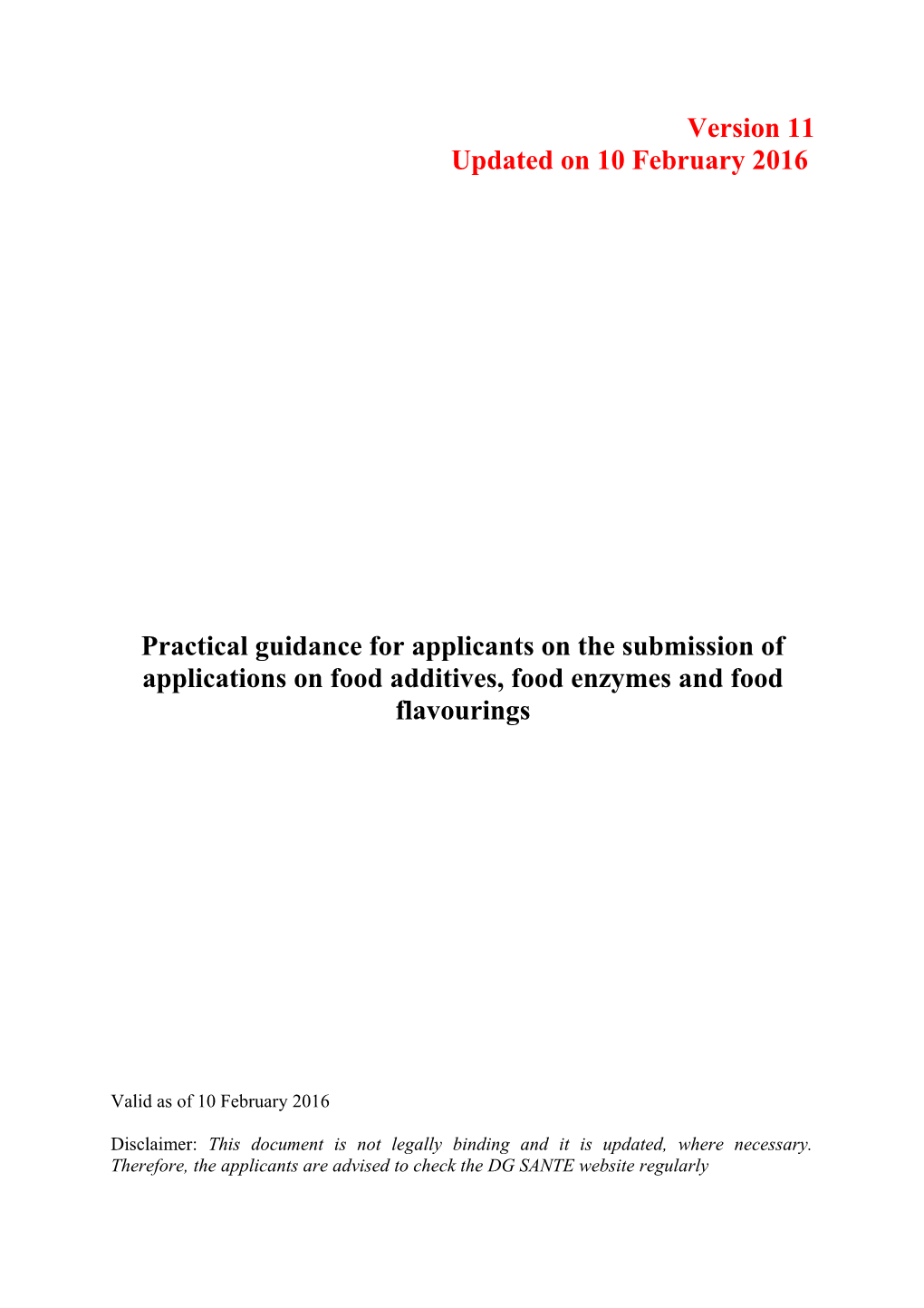 Practical Guidance on the Submission of Applications on Additives, Enzymes and Flavourings