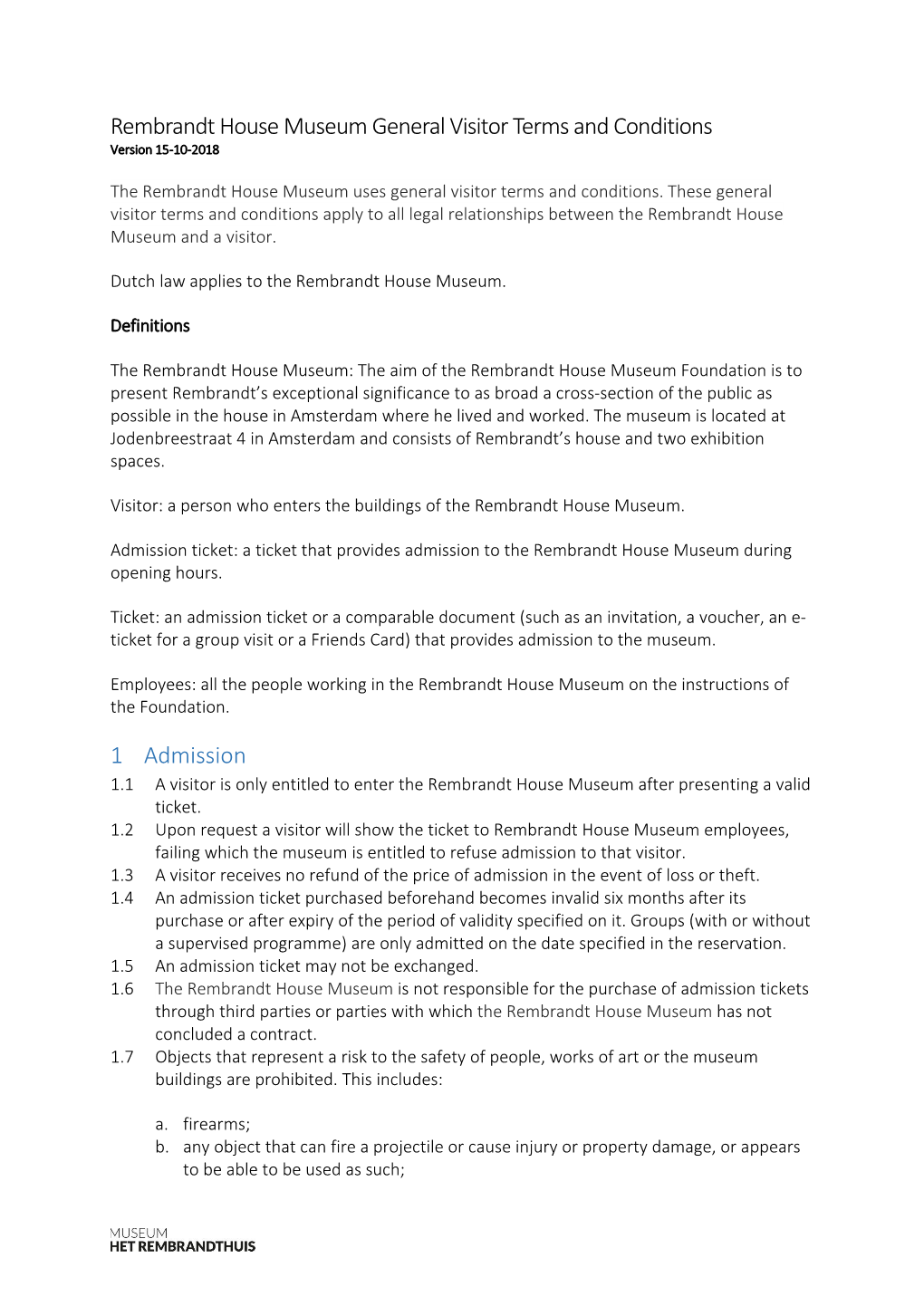Rembrandt House Museum General Visitor Terms and Conditions Version 15-10-2018