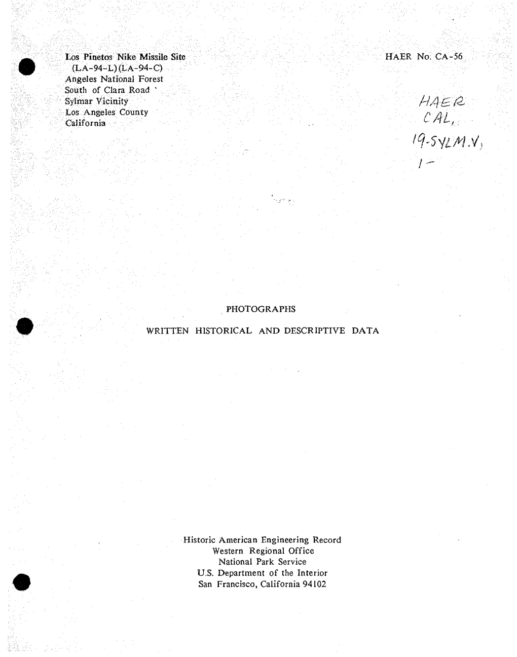 Tos Plnetos Nike Missile Site HAER No. CA-56 (LA-94-L)(LA~94-C) Angeles National Forest South of Clara Road 