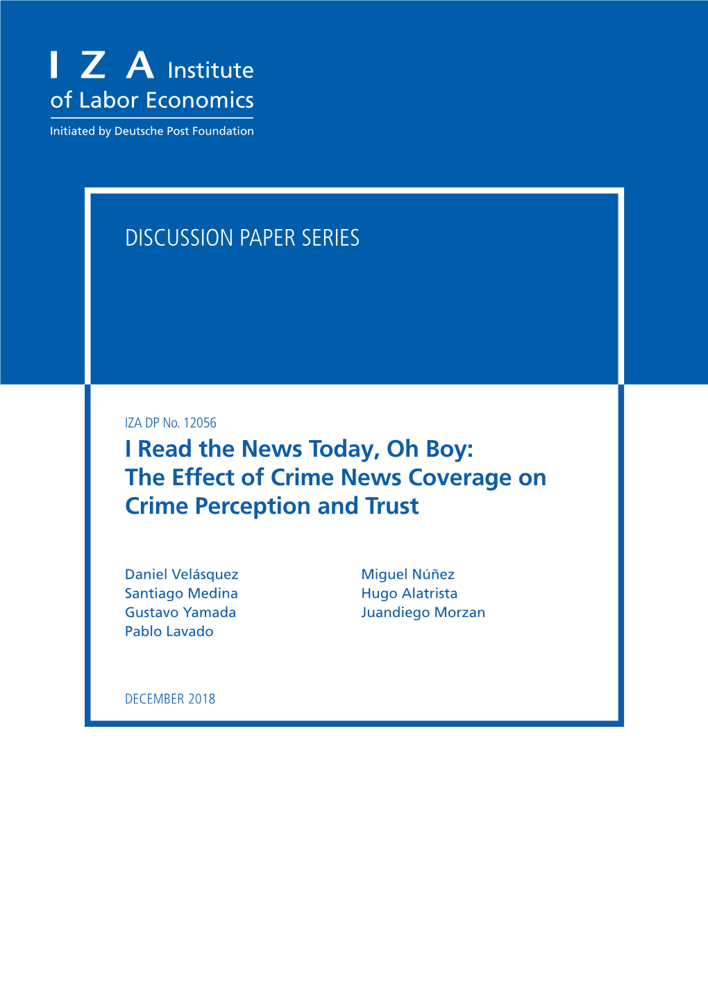 The Effect of Crime News Coverage on Crime Perception and Trust