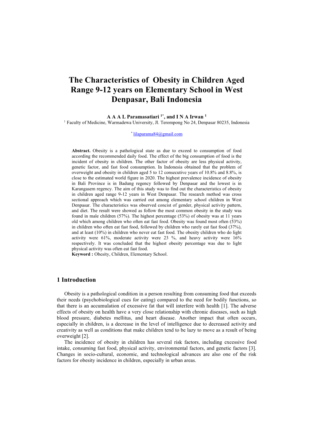 The Characteristics of Obesity in Children Aged Range 9-12 Years on Elementary School in West Denpasar, Bali Indonesia