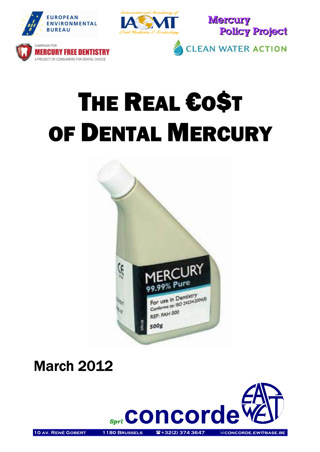 (2012) the Real Cost of Dental Amalgam