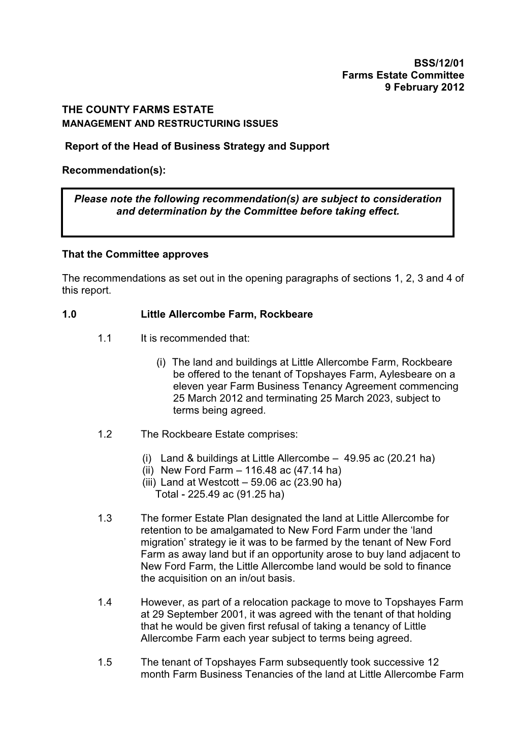 BSS/12/01 Farms Estate Committee 9 February 2012 the COUNTY FARMS ESTATE Report of the Head of Business Strategy and Support