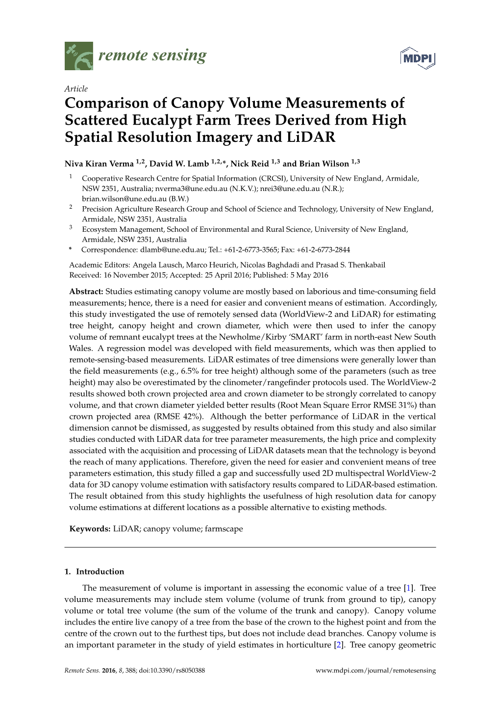 Comparison of Canopy Volume Measurements of Scattered Eucalypt Farm Trees Derived from High Spatial Resolution Imagery and Lidar