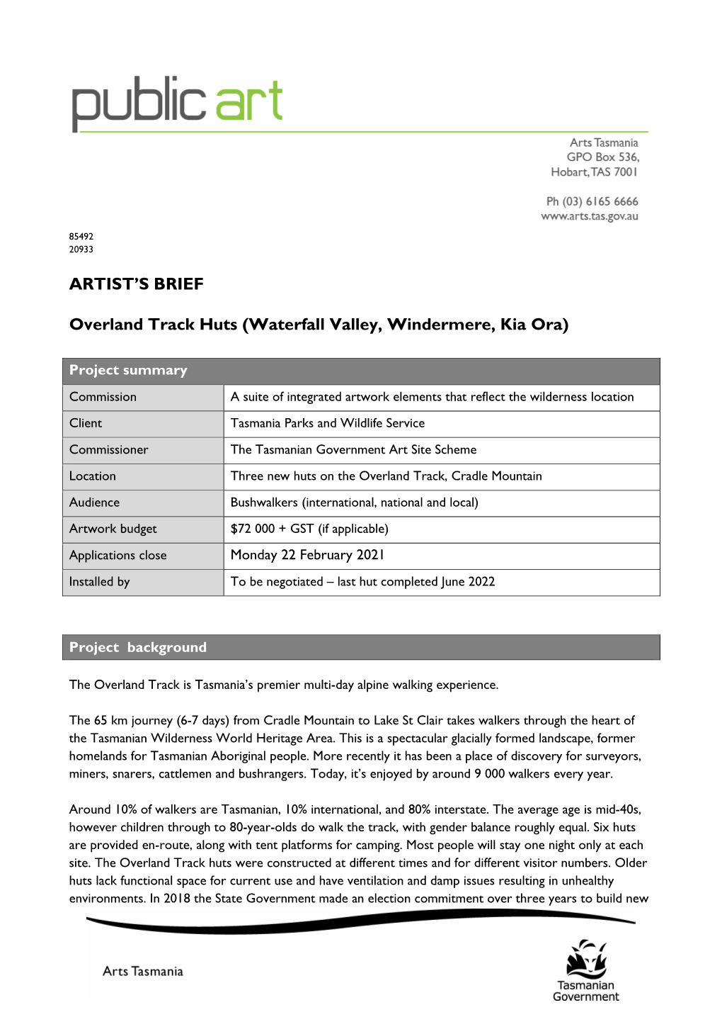 ARTIST's BRIEF Overland Track Huts (Waterfall Valley, Windermere, Kia Ora)