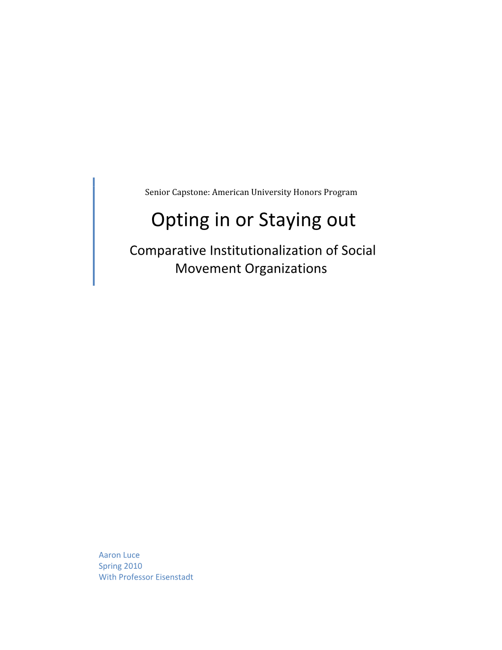 Opting in Or Staying out Comparative Institutionalization of Social Movement Organizations