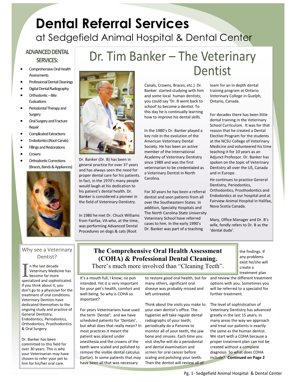 Dr. Tim Banker – the Veterinary Dentist