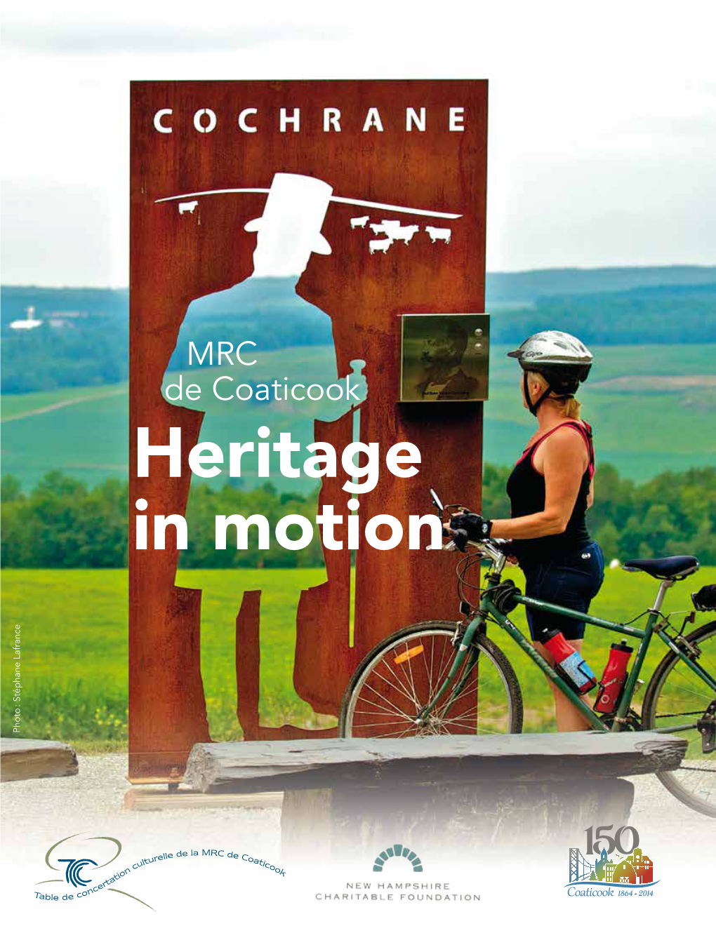 Heritage in Motion : Stéphane Lafrance Photo Conquering the East