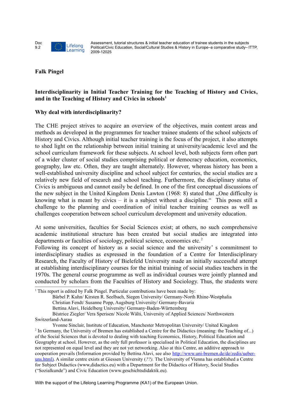 Interdisciplinarity in Initial Teacher Training for the Teaching of History and Civics, and in the Teaching of History and Civics in Schools1
