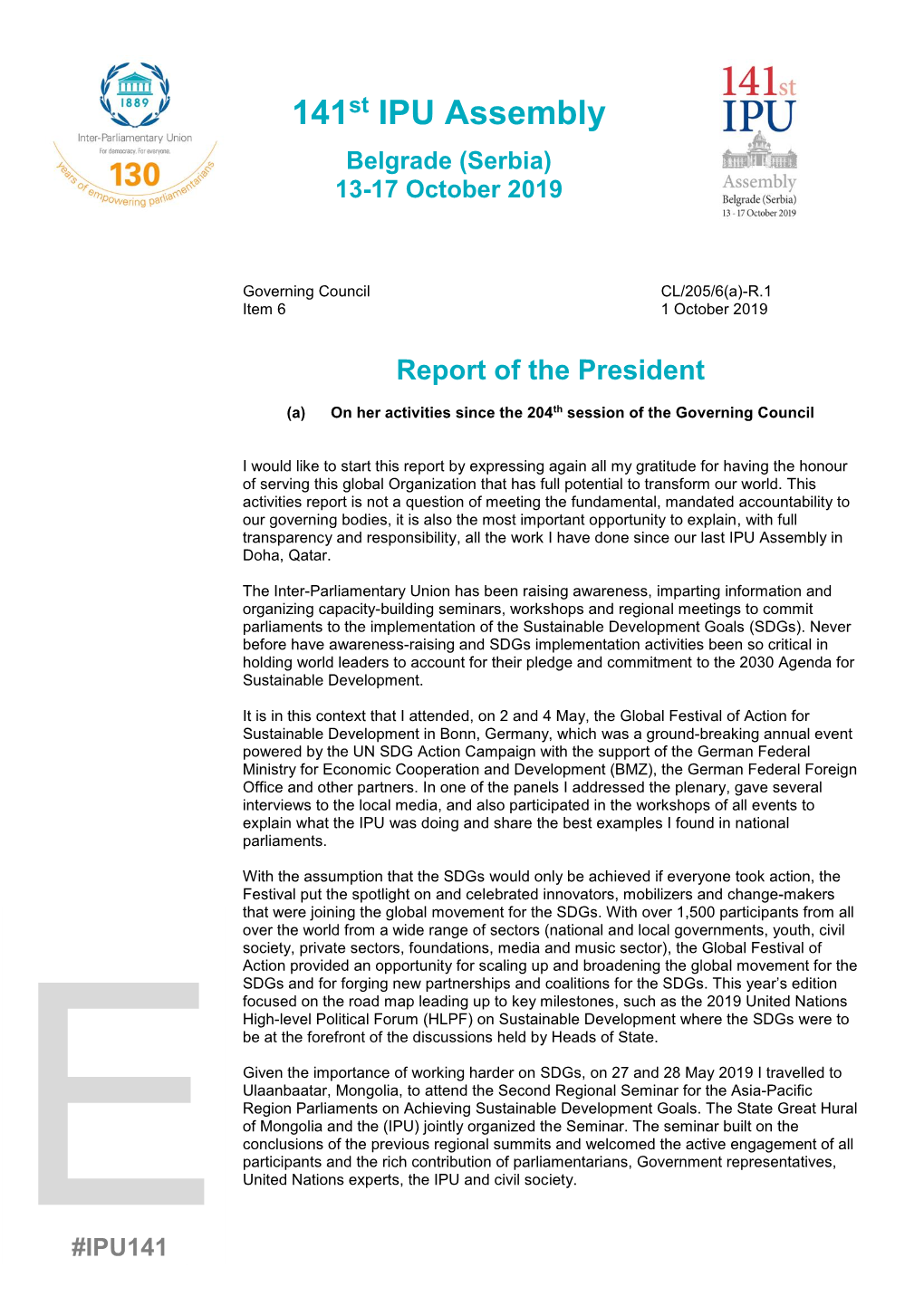 Report of the President on Her Activities Since the 204Th Session of the Governing Council