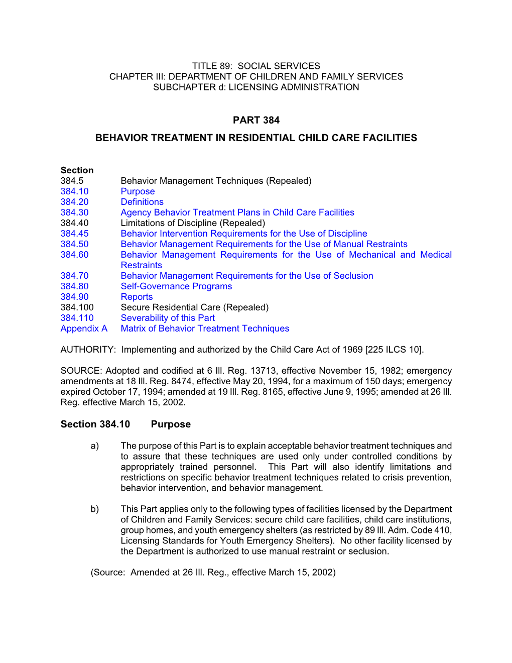 Rules 384 – (2) BEHAVIOR TREATMENT in RESIDENTIAL CHILD CARE FACILITIES March 15, 2002 – P.T