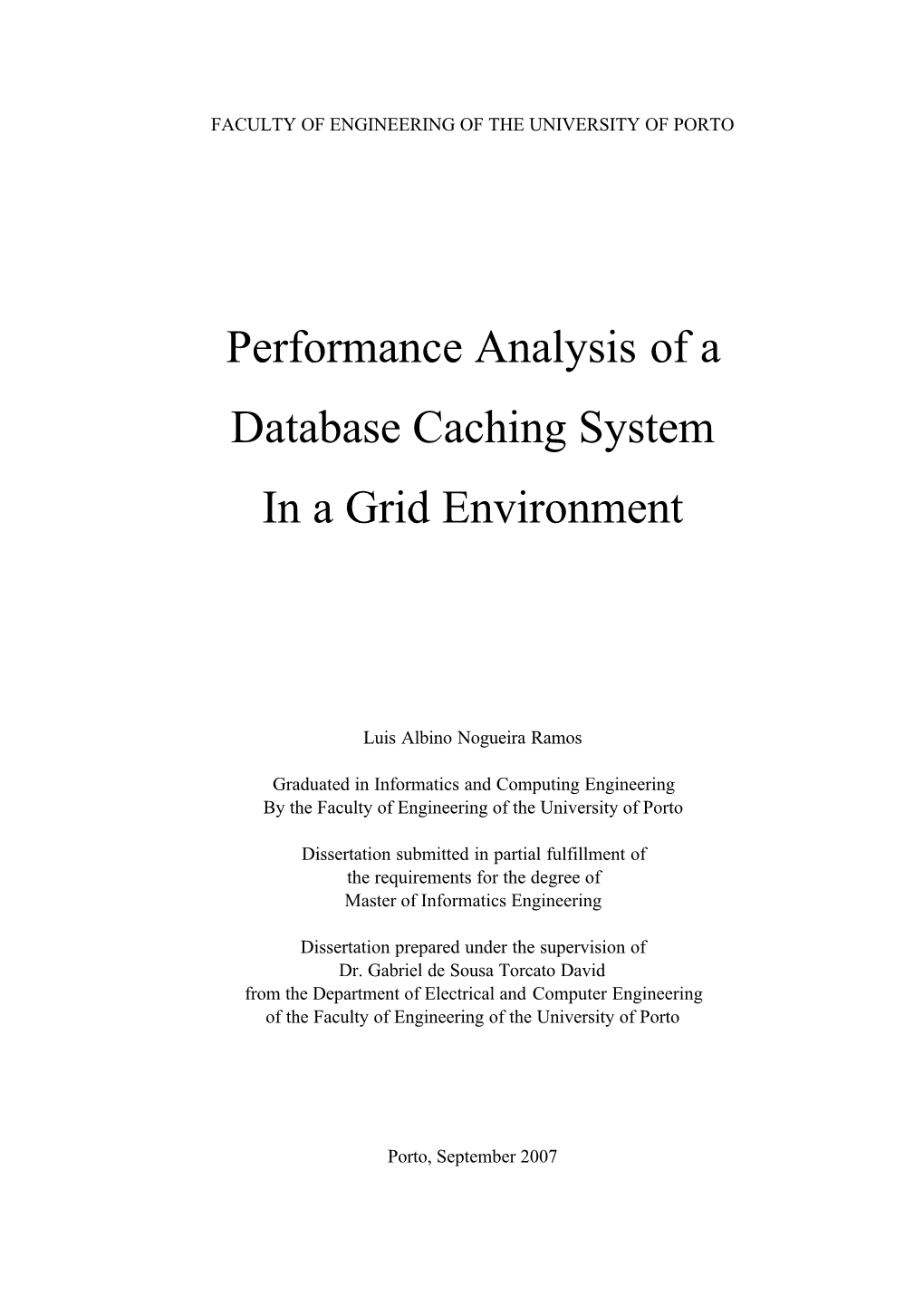 Performance Analysis of a Database Caching System in a Grid Environment