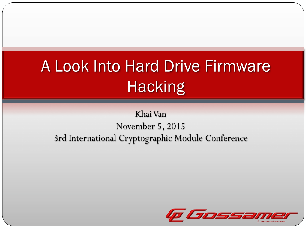A Look Into Hard Drive Firmware Hacking