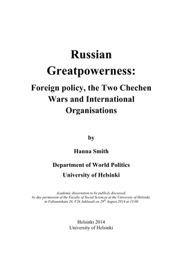 Russian Greatpowerness: Foreign Policy, the Two Chechen Wars and International Organisations