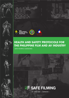 Health and Safety Protocols for the Philippine Film and Av Industry Safe Filming Guidelines