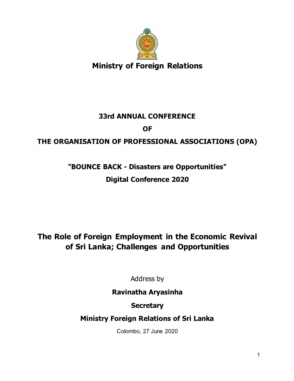 The Role of Foreign Employment in the Economic Revival of Sri Lanka; Challenges and Opportunities