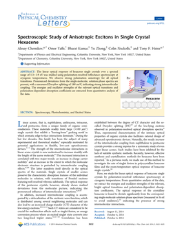 Spectroscopic Study of Anisotropic Excitons in Single Crystal Hexacene † † ‡ ‡ ‡ † Alexey Chernikov,*, Omer Yaﬀe, Bharat Kumar, Yu Zhong, Colin Nuckolls, and Tony F