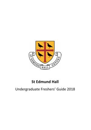 St Edmund Hall Undergraduate Freshers’ Guide 2018