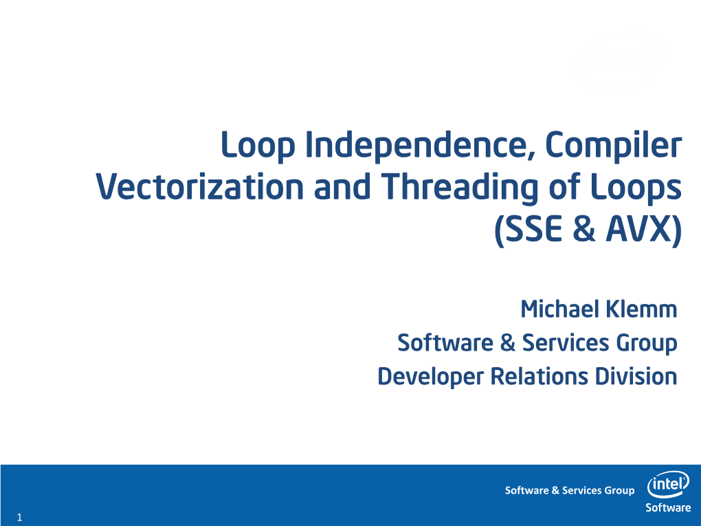 Compiler Vectorization and Threading of Loops (SSE & AVX)