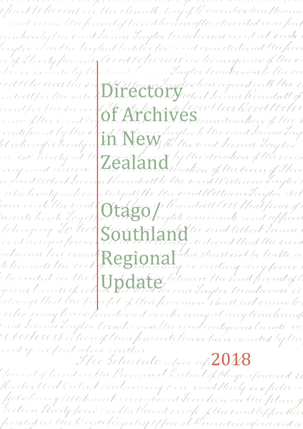 Directory of Archives in New Zealand Otago/ Southland Regional Update