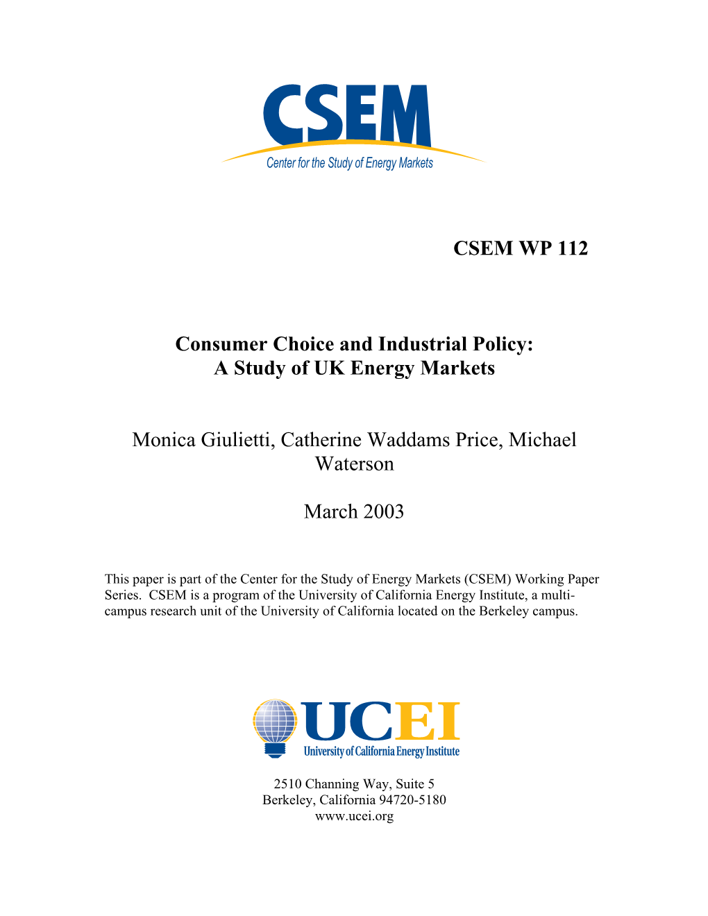 CSEM WP 112 Consumer Choice and Industrial Policy: a Study of UK