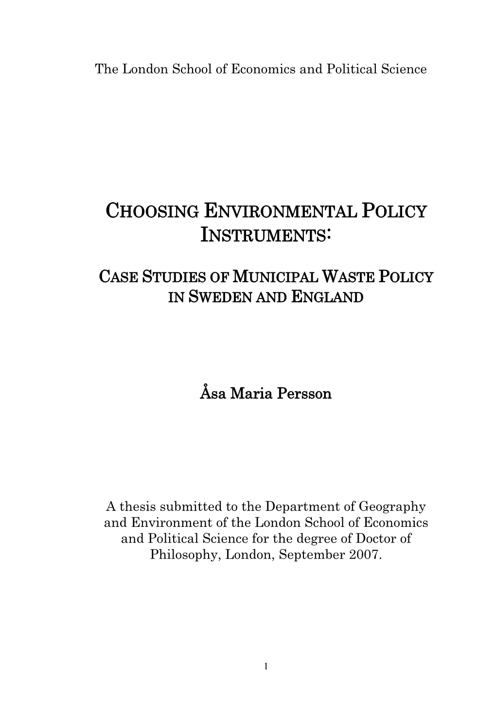 Choosing Environmental Policy Instruments