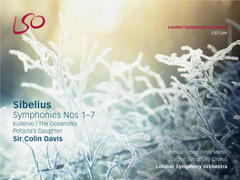 Sibelius Symphonies Nos 1–7 Kullervo | the Oceanides Pohjola’S Daughter Sir Colin Davis