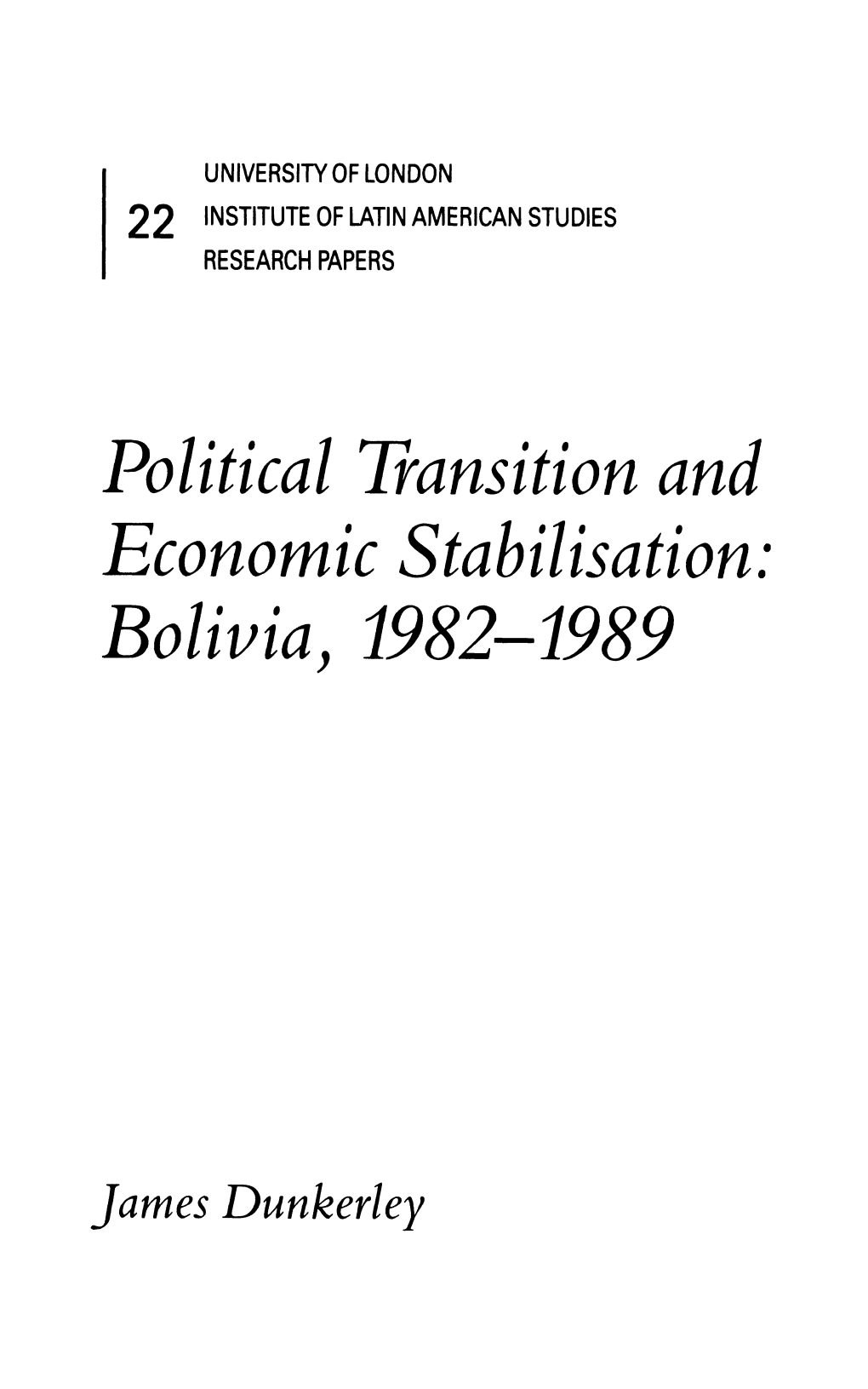 Political Transition and Economic Stabilisation: Bolivia, 1982-1989