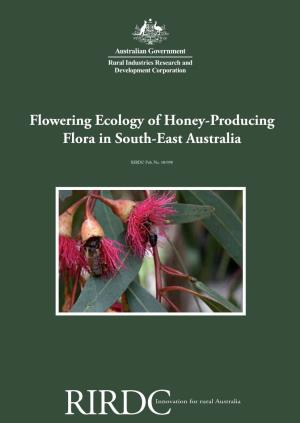 Flowering Ecology of Honey-Producing Flora in South-East Australia