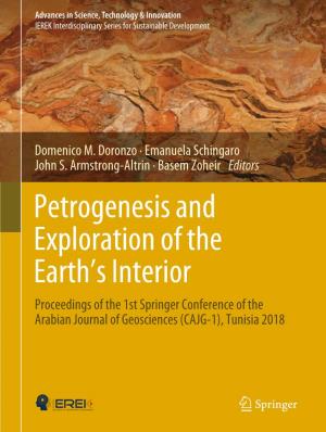 Petrogenesis and Exploration of the Earth's Interior