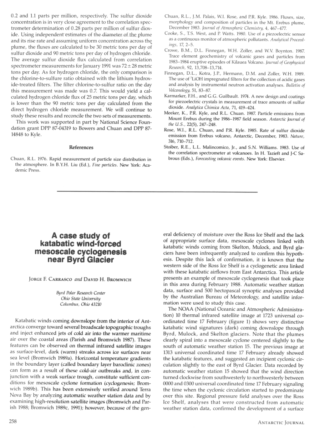 A Case Study of Katabatic Wind-Forced Mesoscale Cyclogenesis Near Byrd Glacier