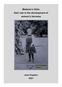 Madame's Girls: Their Role in the Development of Women's Lacrosse