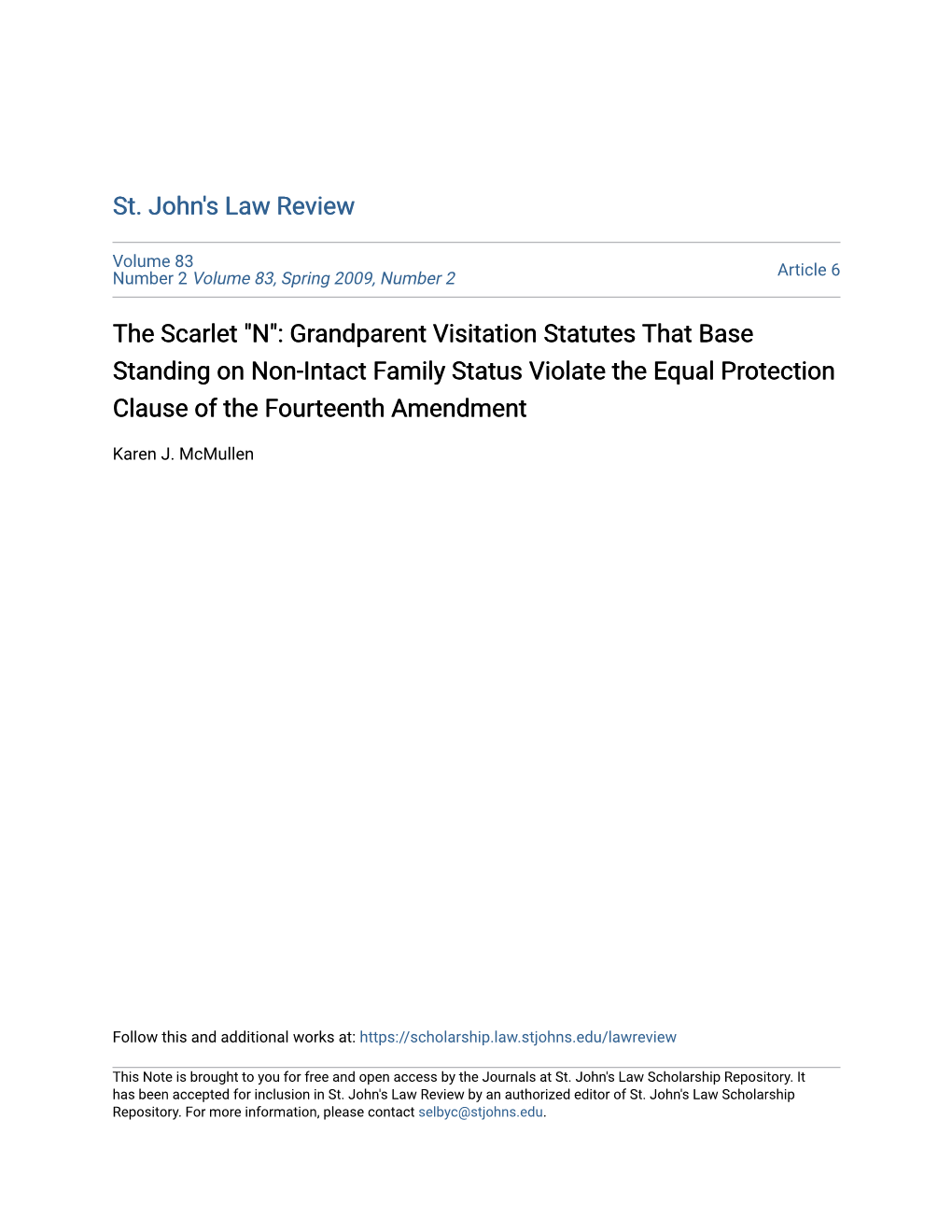 Grandparent Visitation Statutes That Base Standing on Non-Intact Family Status Violate the Equal Protection Clause of the Fourteenth Amendment