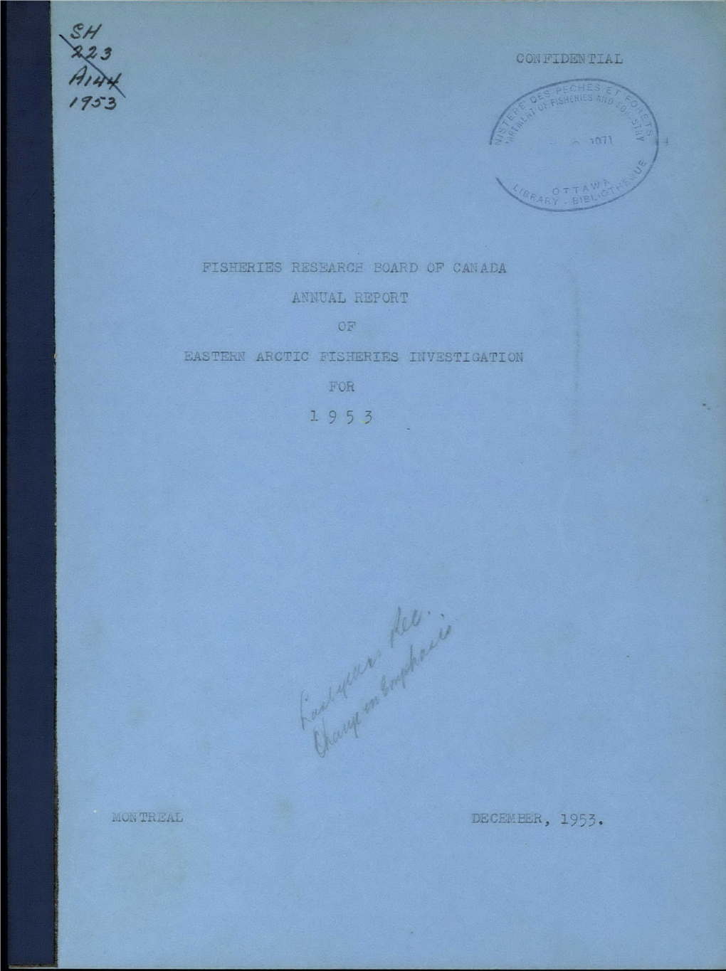 Annual Report of the Eastern Artic Fisheries Investigation for 1953