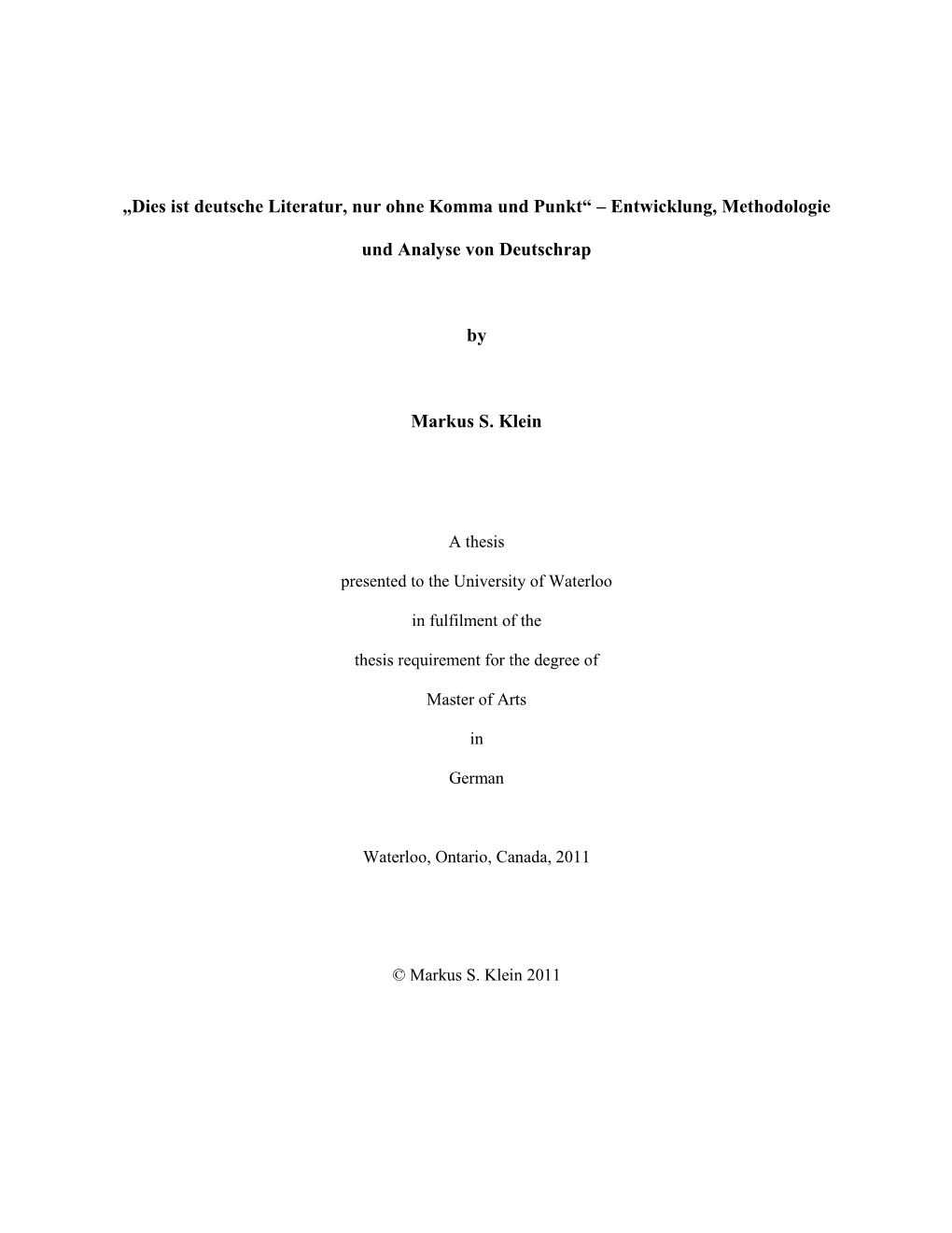 Entwicklung, Methodologie Und Analyse Von