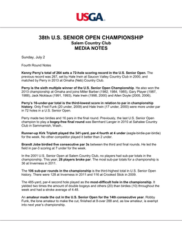 38Th U.S. SENIOR OPEN CHAMPIONSHIP Salem Country Club MEDIA NOTES