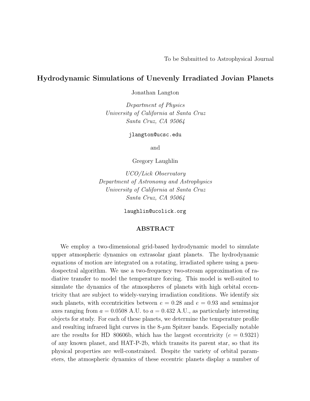 Hydrodynamic Simulations of Unevenly Irradiated Jovian Planets