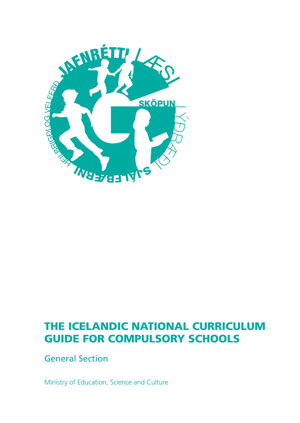 The Icelandic National Curriculum Guide for Compulsory Schools