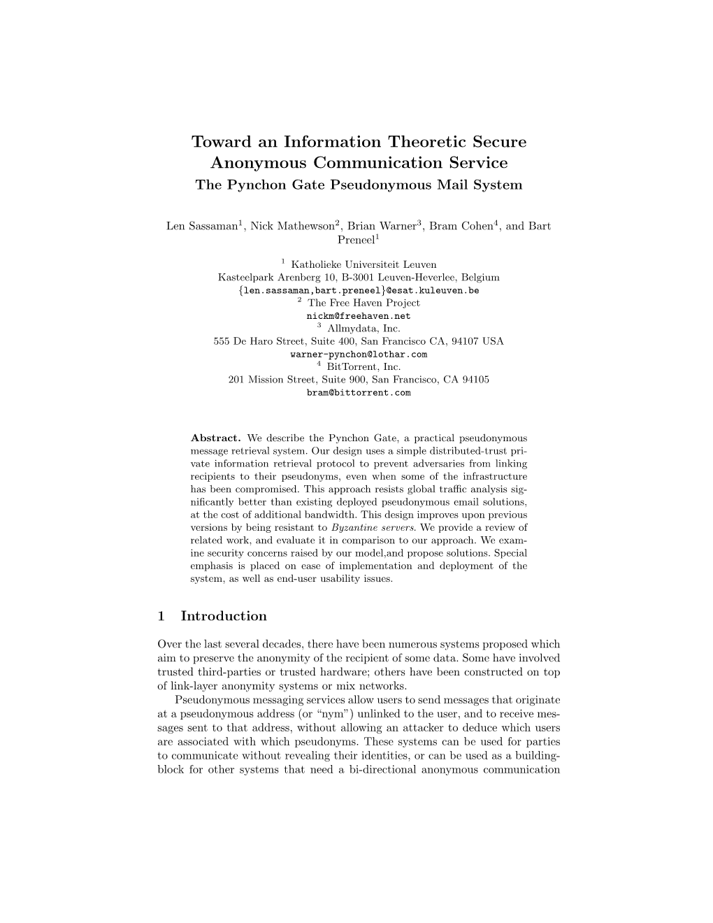 Toward an Information Theoretic Secure Anonymous Communication Service the Pynchon Gate Pseudonymous Mail System