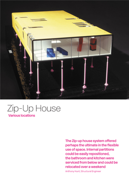 Zip-Up House Various Locations