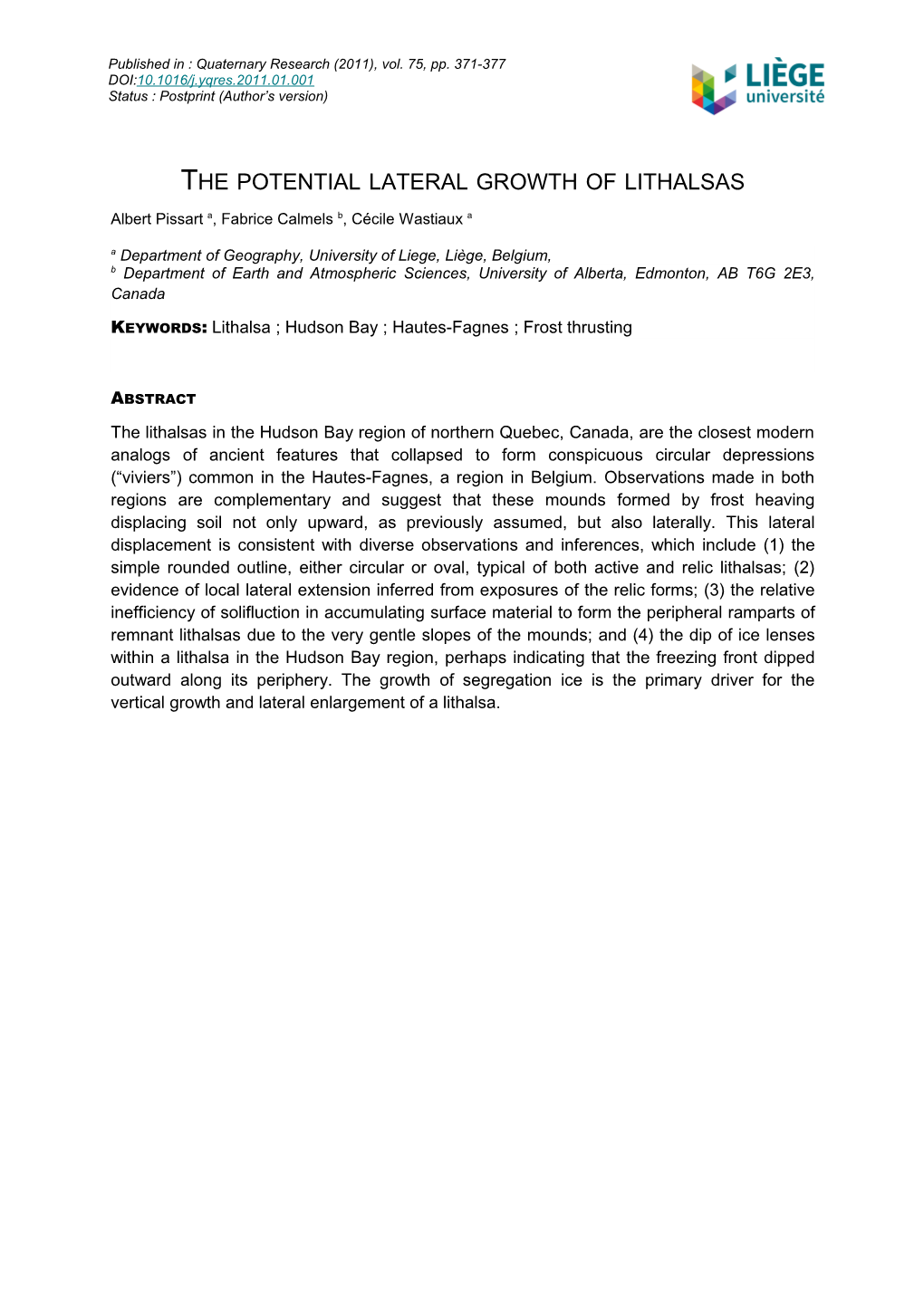 The Potential Lateral Growth of Lithalsas