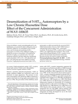 Desensitization of 5-HT1A Autoreceptors by a Low Chronic Fluoxetine Dose Effect of the Concurrent Administration of WAY-100635 Ildefonso Hervás, Ph.D., M